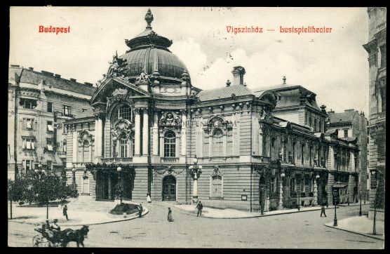budapest-1909-vigszinhaz-regi-kepeslap-0 budapest-1909-vigszinhaz-regi-kepeslap-0